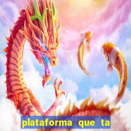 plataforma que ta pagando bem hoje